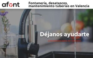 Afont Servicios | Fontanería, desatascos, mantenimiento tuberías Valencia